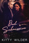 Dark Submission - Blushing Books ; Kitty Wilder - 9781639545353