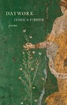 Daywork - Jessica Fisher - 9781639550722