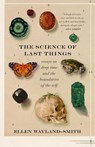 The Science of Last Things - Ellen Wayland-Smith - 9781639550968