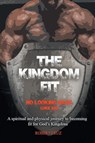 The Kingdom Fit - Robert Cruz - 9781639611973