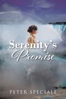 Serenity's Promise - Peter Speciale - 9781639618026