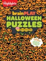 Brainplay Halloween Puzzles: Over 200 Spell-Binding Mazes, Halloween Fill in the Blank, Mini Puzzles and Moresilly Spooky Fun for Kids 7 and Up - Highlights - 9781639622511