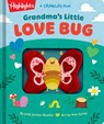 Grandma's Little Love Bug: Touch-And-Feel Baby Crinkle Book Filled with Rhymes and Snuggle Moments, Keepsake Gift and Read-Aloud Fun for New Grandmas, - Jody Jensen Shaffer - 9781639623525