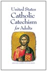 United States Catholic Catechism for Adults - United States Conference of Catholic Bis - 9781639661121