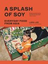 SPLASH OF SOY - Lara Lee - 9781639730438