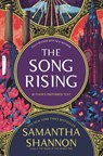 Shannon, S: Song Rising - Samantha Shannon - 9781639734603