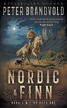 Nordic & Finn: A Classic Western Series - Peter Brandvold - 9781639775606