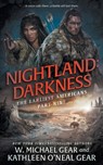 Nightland: Darkness: A Historical Fantasy Series - W. Michael Gear - 9781639775743
