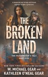 The Broken Land: A Historical Fantasy Series - W. Michael Gear - 9781639775842
