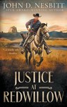Justice at Redwillow: A Western Mystery Novel - John D. Nesbitt - 9781639776757