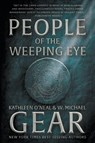 People of the Weeping Eye - Kathleen O'Neal Gear ; W. Michael Gear - 9781639778447