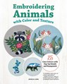 Embroidering Animals with Color and Texture - Jessica Long - 9781639811168