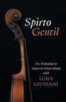 Spirto Gentil - Luigi Giussani - 9781639821877