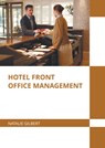 Hotel Front Office Management - Natalie Gilbert - 9781639892730