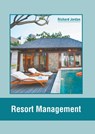Resort Management - Richard Jordan - 9781639894710