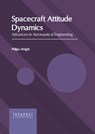 Spacecraft Attitude Dynamics: Advances in Aeronautical Engineering - Philips Wright - 9781639894925