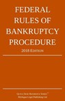Federal Rules of Bankruptcy Procedure; 2018 Edition - Michigan Legal Publishing Ltd - 9781640020245
