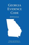 Georgia Evidence Code; 2019 Edition - Michigan Legal Publishing Ltd - 9781640020672