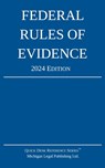 Federal Rules of Evidence; 2024 Edition - Michigan Legal Publishing Ltd. - 9781640021433
