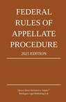Federal Rules of Appellate Procedure; 2025 Edition - Michigan Legal Publishing Ltd. - 9781640021617