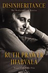 Disinheritance: The Rediscovered Stories - Ruth Prawer Jhabvala - 9781640097360