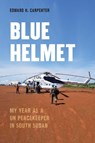 Blue Helmet - Edward H. Carpenter - 9781640125995