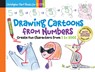 Drawing Cartoons From Numbers - Christopher Hart - 9781640210127