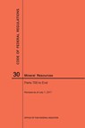 Code of Federal Regulations Title 30, Mineral Resources, Parts 700-End, 2017 - Nara - 9781640241213