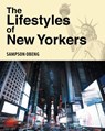 The Lifestyles of New Yorkers - Sampson Obeng - 9781640279902