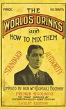 Boothby's World Drinks And How To Mix Them 1907 Reprint - William Boothby - 9781640321199