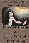 St. Teresa of Avila Two Book Set - Interior Castle and The Way of Perfection - St Teresa of Avila - 9781640322073