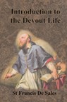 Introduction to the Devout Life - St Francis De Sales - 9781640322899