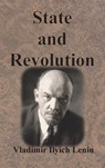 State and Revolution - Vladimir Ilyich Lenin - 9781640323148