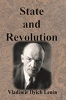State and Revolution - Vladimir Ilyich Lenin - 9781640323155
