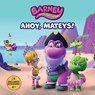 Barney: Ahoy, Mateys! - Ilanit Oliver - 9781640365339