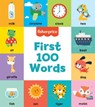 Fisher-Price: First 100 Words - Mattel - 9781640365919
