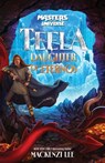 Masters of the Universe (Film): Teela: Daughter of Eternos - Mackenzi Lee - 9781640366084
