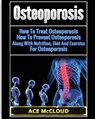 Osteoporosis - Ace McCloud - 9781640480599