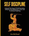 Self Discipline - Ace McCloud - 9781640480681