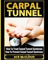 Carpal Tunnel - Ace McCloud - 9781640481343