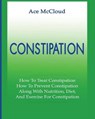 Constipation - MCCLOUD,  Ace - 9781640481404