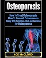 Osteoporosis - Ace McCloud - 9781640481848