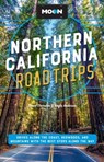 Moon Northern California Road Trip (Second Edition) - Kayla Anderson ; Stuart Thornton - 9781640499713