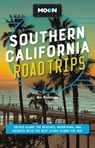 Moon Southern California Road Trips - Ian Anderson ; Jenna Blough ; Jessica Dunham ; Tim Hull - 9781640499751