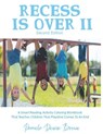 Recess Is Over II - Pamela Denise Brown - 9781640501607