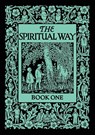 The Spiritual Way - Mother Bolton - 9781640511064