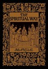The Spiritual Way Manual - Mother Bolton - 9781640511101
