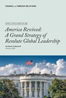 America Revived: A Grand Strategy of Resolute Global Leadership - Robert D. Blackwill - 9781640529908