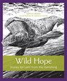 Wild Hope: Stories for Lent from the Vanishing - Gayle Boss - 9781640601994