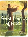 Saint Francis of Assisi - Tim Ladwig - 9781640605527